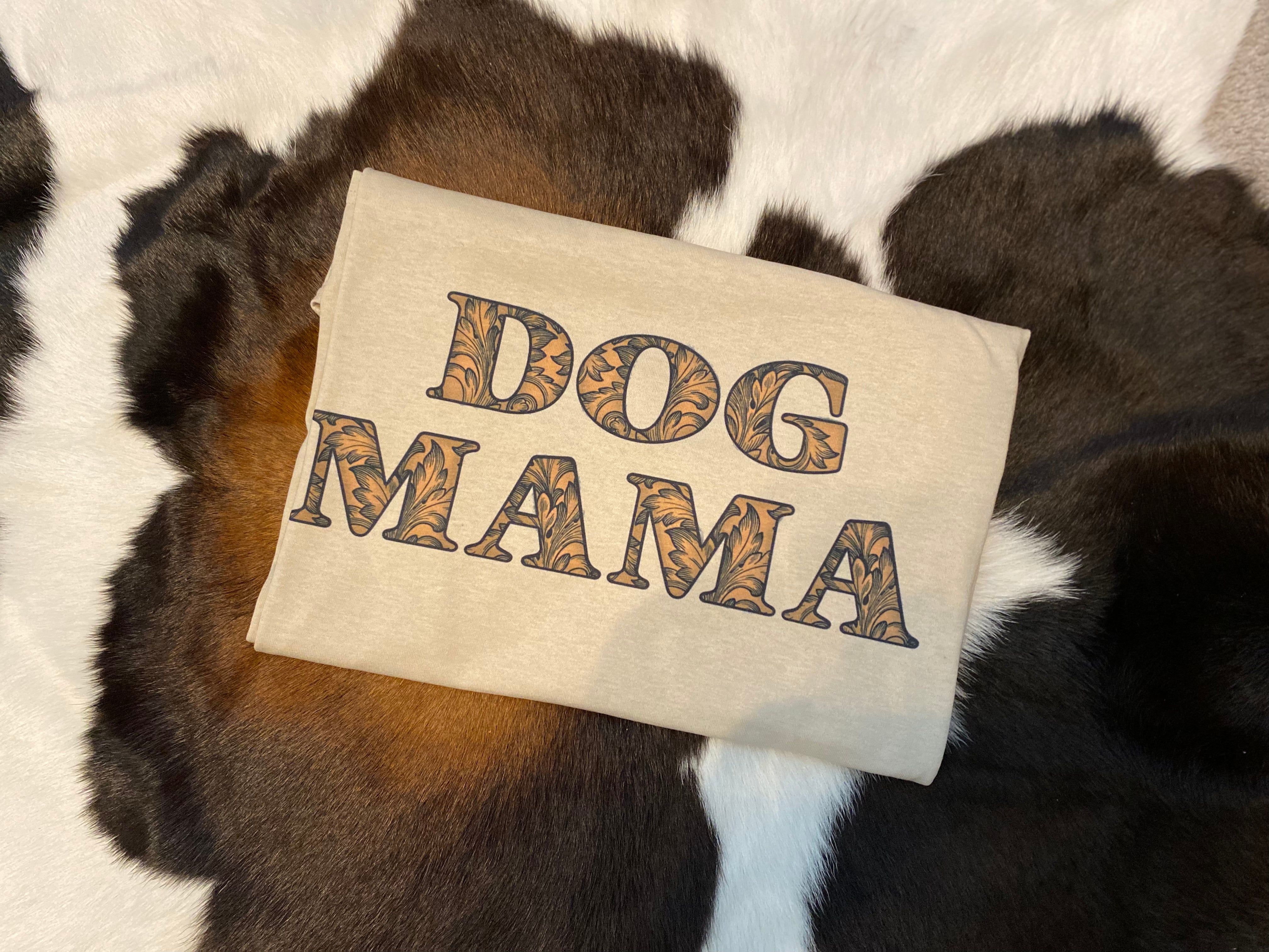 Dog Mama Tshirt